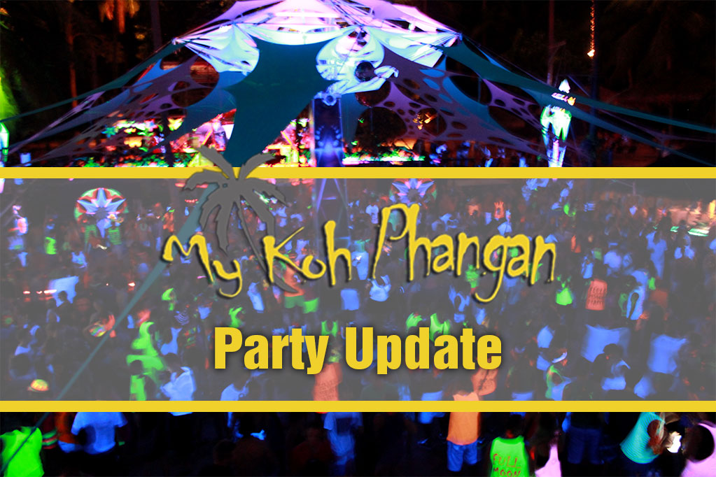 Koh Phangan Party Update