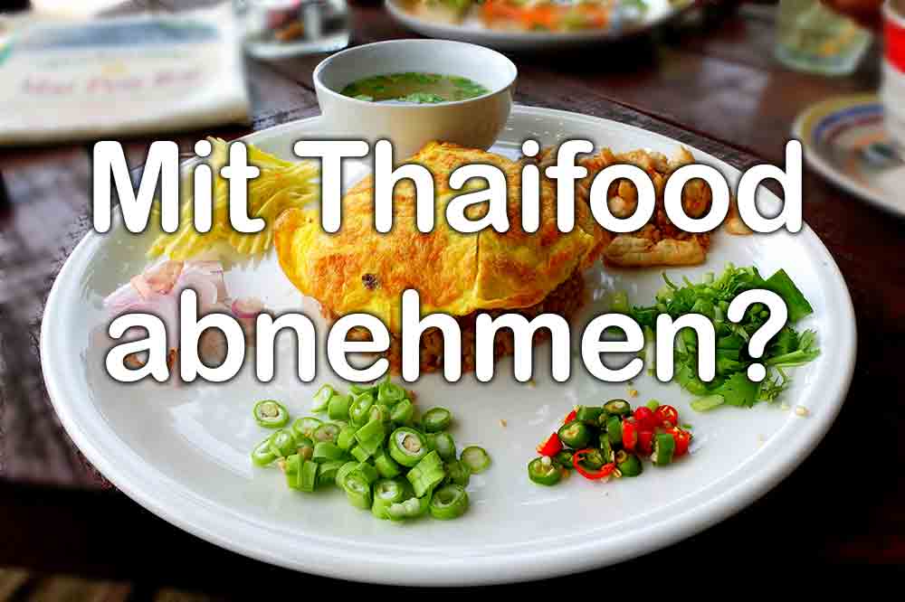 Mit Thaifood abnehmen?